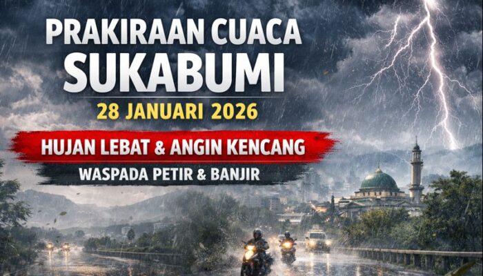 Cuaca Sukabumi Hari Ini, Rabu 28 Januari 2026