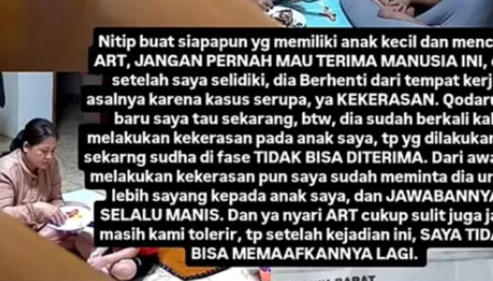 ART Asal Palabuhanratu Sukabumi Diduga Lakukan Kekerasan Terhadap Anak Viral di Medsos