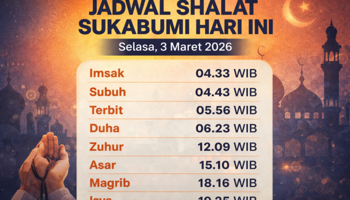 Jadwal Imsakiyah untuk Sukabumi, 13 Ramadan 1447 Hijriah
